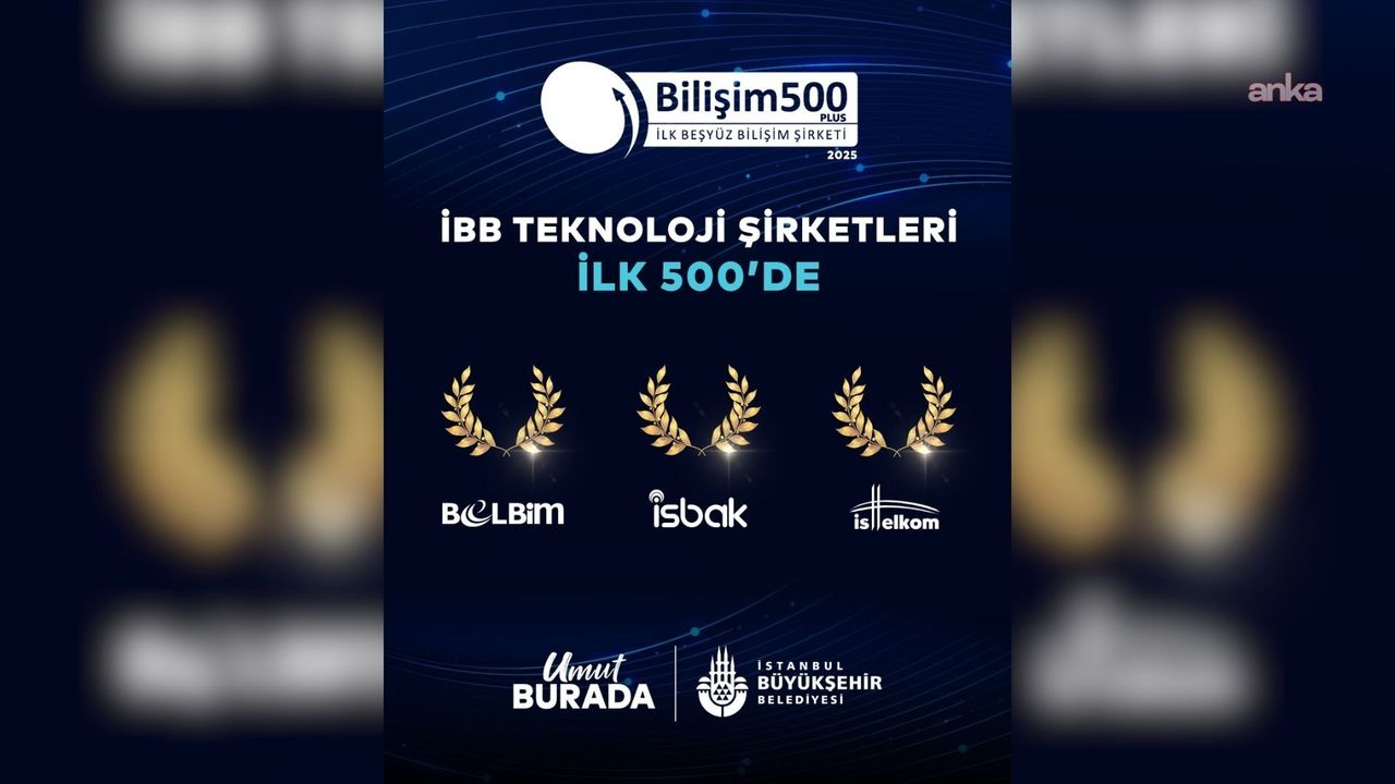 İBB'nin teknoloji iştirakleri Bilişim 500 listesinde