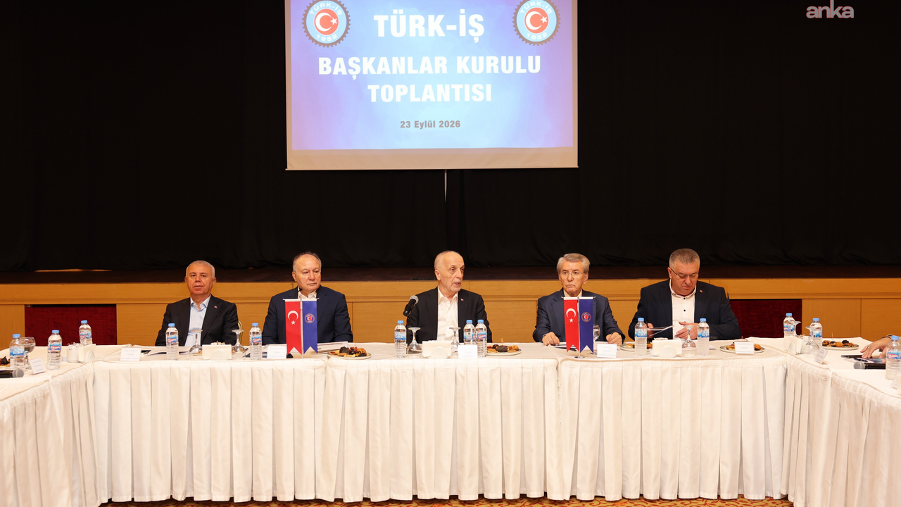 TÜRK-İŞ Başkanlar Kurulu toplandı: 12 maddelik talep listesi açıklandı