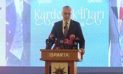 Bakan Vedat Işıkhan Isparta'da: 'Kadın istihdamında tarihi bir dönüşüm yaşandı'