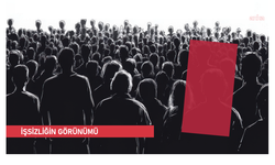 DİSK-AR: Geniş tanımlı işsiz sayısı 12 milyon 109 bin kişiye ulaştı