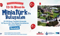 İBB Kültür AŞ ile 23 Nisan coşkusu Miniatürk'te yaşanacak