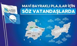 Tekirdağ'da Mavi Bayraklı plajlar için söz vatandaşlarda