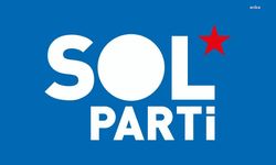 SOL Parti: Yoksulu ezen adaletsiz düzeni yerle bir etmenin ilk koşulu bu rejimden kurtulmaktır
