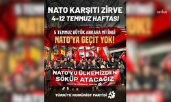 TKP, 4-12 Temmuz'u 'NATO Karşıtı Zirve haftası' ilan etti
