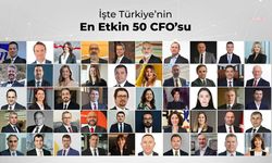 Türkiye'nin 'En Etkin 50 CFO'su belli oldu