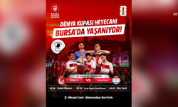 Dünya Kupası heyecanı Bursa'da dev ekranda yaşanacak