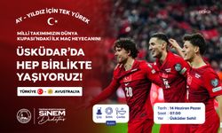 Dünya Kupası heyecanı Üsküdar'da yaşanacak