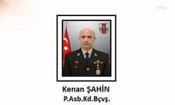MSB: Astsubay Kenan Şahin şehit oldu