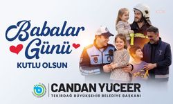 Tekirdağ Büyükşehir Belediye Başkanı Yüceer'den Babalar Günü mesajı