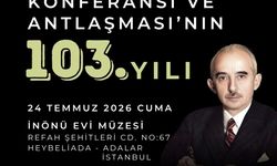 Lozan Antlaşması'nın 103'üncü yılı Heybeliada'da anılacak