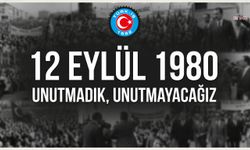 12 Eylül 1980 askeri darbesinin 46'ncı yılı... TÜRK-İŞ: Demokrasisi, özgürlükleri ve toplumsal dayanışmasıyla güçlenen bir Türkiye'den yanayız