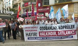 İzmir Emek ve Demokrasi Güçleri'nden OVP tepkisi: 'Köprüler ve otoyollar halkındır'