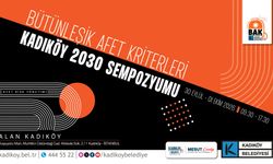 Kadıköy Belediyesi'nden afetlere hazırlık sempozyumu