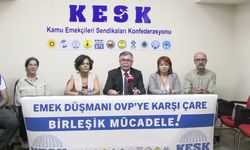 KESK'ten OVP eleştirisi: 'Bu OVP yılladır emeği hedef alan saldırıların son halkasıdır'