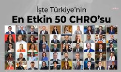 Türkiye'nin en etkin 50 CHRO'su belli oldu