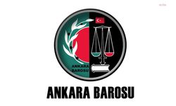Ankara Barosu'ndan İstanbul Barosu'na tepki: Kurumsal kimliğimizin töhmet altında bırakılmasını reddediyoruz