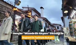 Gençler 'Müzede Bir Akşam' etkinliği ile Başkent'in kültürel mirasıyla buluştu