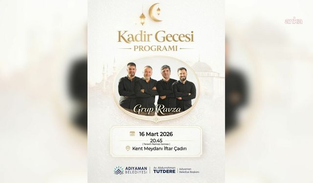 Adıyaman Belediye Başkanı Tutdere'den Kadir Gecesi programına davet