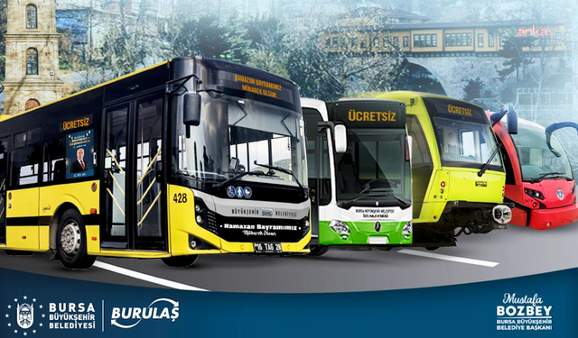 Bursa'da bayram boyunca ulaşım ücretsiz olacak