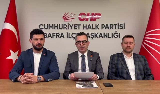 CHP Bafra İlçe Başkanı Dönüm: 'AK Partililerin yakınları, Bafra'yı görmeden belediyede memur yapılıyor'