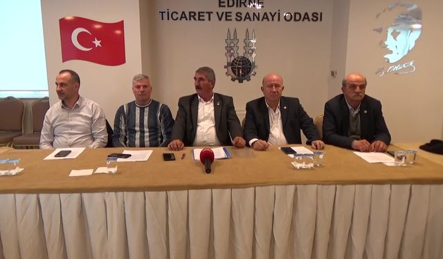 Edirne'deki beş ilçe ziraat odası başkanından ortak açıklama: Biz üretmezsek Türkiye aç kalır