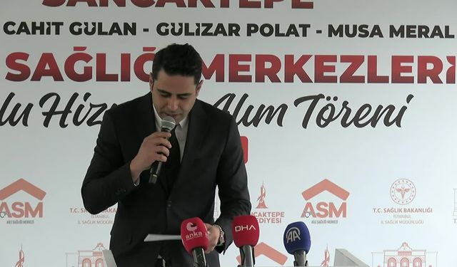 Sancaktepe'de 3 sağlık merkezinin açılışı gerçekleştirildi