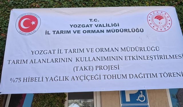 Yozgat'ta çiftçiye yüzde 75 hibe destekli ayçiçeği tohumu dağıtıldı