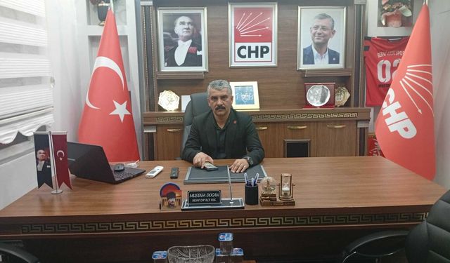 CHP Besni İlçe Başkanı Doğan: Genel Başkanımız Özgür Özel'in yanındayız