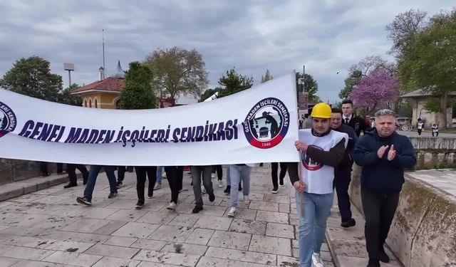Zonguldaklı madenciler, 1 Mayıs Emek ve Dayanışma Günü'nü Edirne'de kutladı