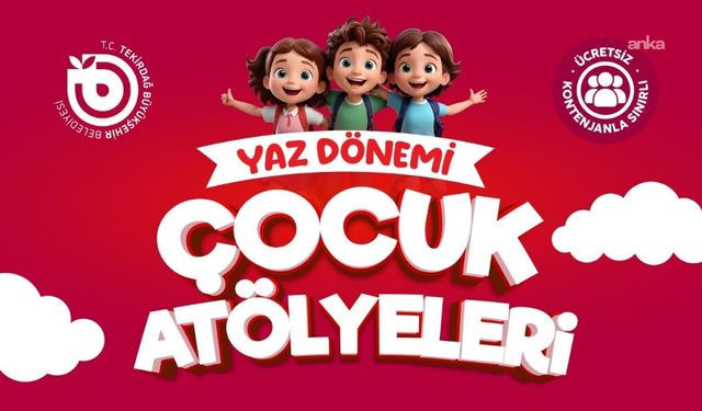 Çerkezköy Kadın Danışma Merkezi'nde çocuklara yönelik yaz atölyeleri başlıyor