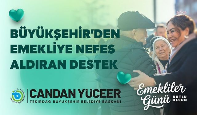 Tekirdağ Büyükşehir Belediyesi, dar gelirli emeklilere yönelik desteklerini sürdürüyor