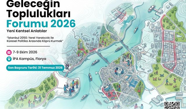 Kentlerin geleceği için çalışan uzmanlar İstanbul'da buluşuyor