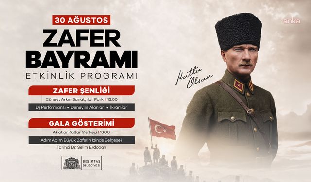 Beşiktaş Belediyesi'nden 30 Ağustos'ta Zafer Şenliği