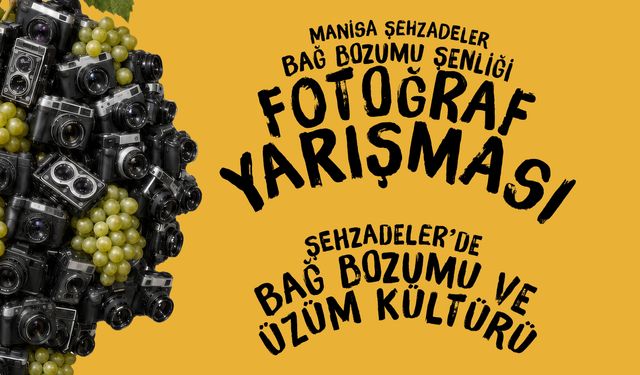 Şehzadeler Belediyesi'nden Bağbozumu Şenliği'ne özel fotoğraf yarışması
