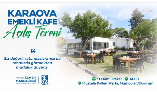 Bodrum'da sosyal yaşama yeni buluşma noktası: 'Karaova Emekli Kafe' kapılarını açıyor