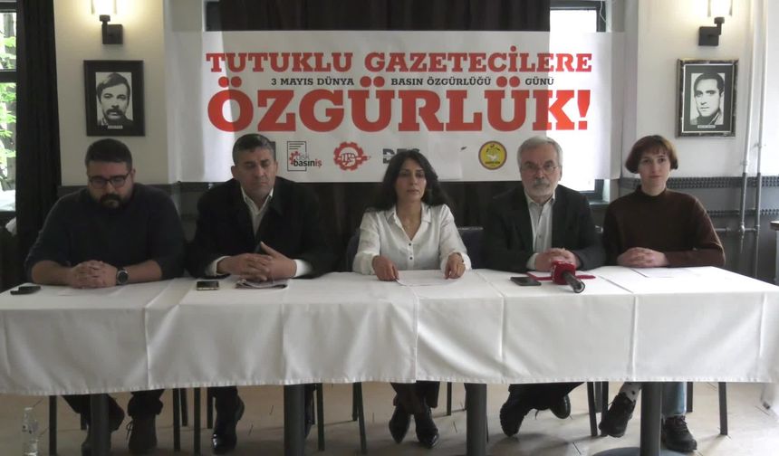 Yedi basın meslek örgütünden '3 Mayıs Dünya Basın Özgürlüğü Günü' açıklaması: 'Cezaevlerinde tutulan tüm gazeteciler derhal serbest bırakılsın'
