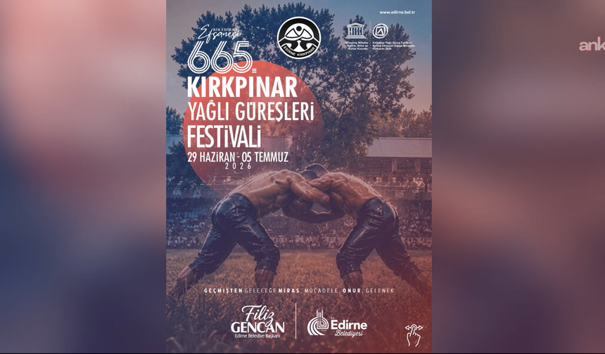 665. Kırkpınar Yağlı Güreşleri için geri sayım başladı
