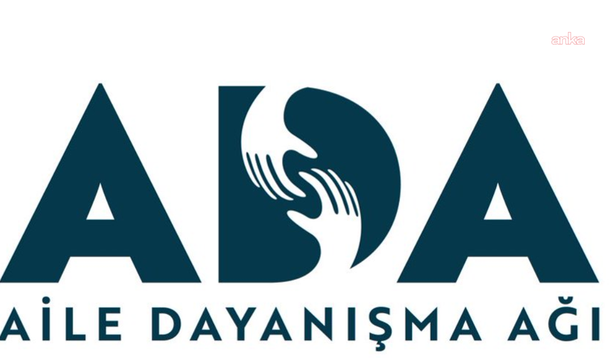 Aile Dayanışma Ağı'ndan çıplak arama iddialarına ilişkin açıklama