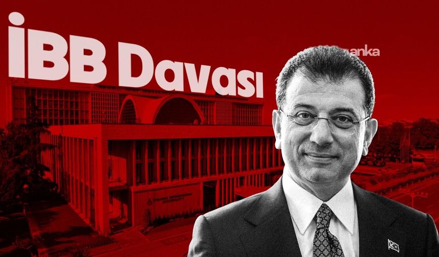 İBB Davası'nda 81'inci gün başladı