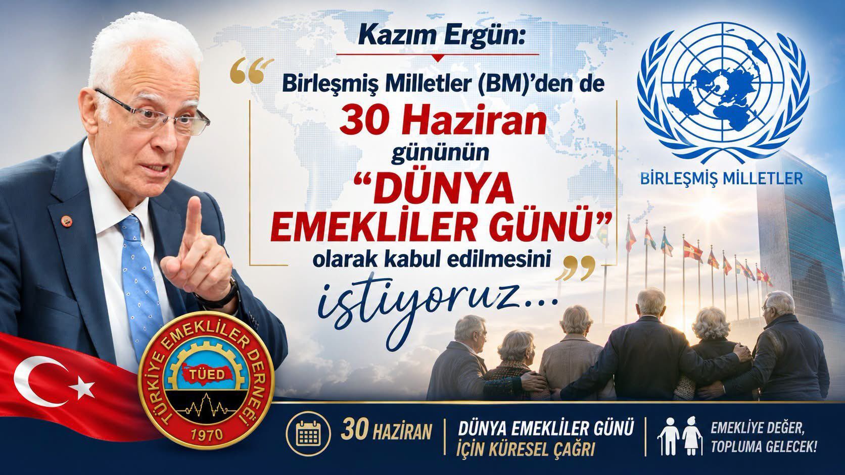 TÜED'den BM'ye çağrı: 30 Haziran "Dünya Emekliler Günü" ilan edilsin