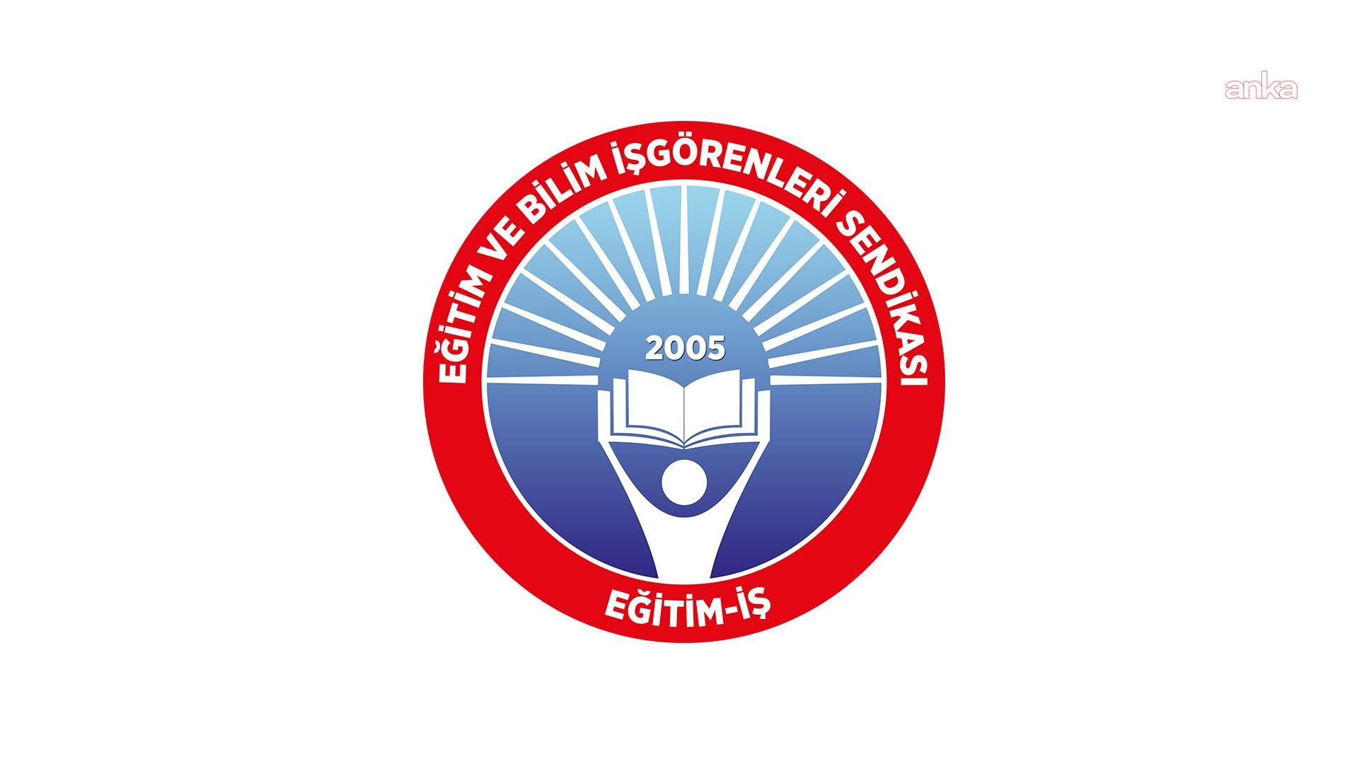 Eğitim-İş'ten yeni eğitim öğretim yılı mesajı: 'Fikri hür, irfanı hür, vicdanı hür' nesiller yetiştirecek öğretmenlerimize ve öğrencilerimize başarılar diliyoruz