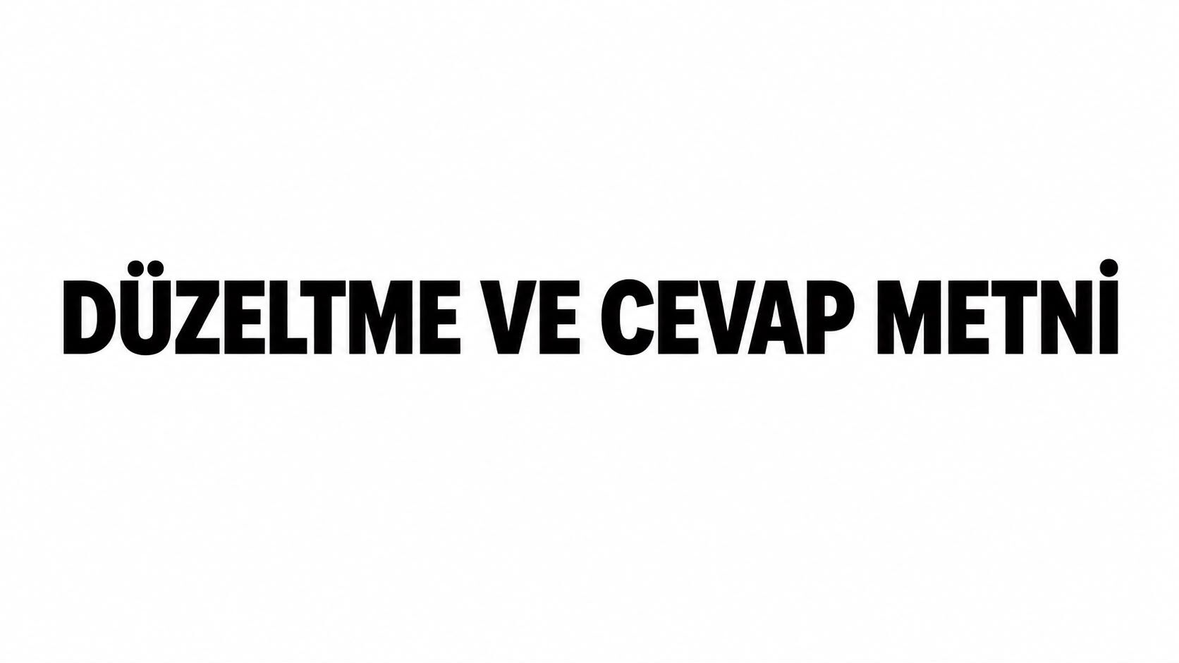 Yılmaz Kimya’dan düzeltme ve cevap metni